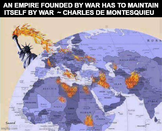 https://michaelwalshwriter.com/wp-content/uploads/2026/08/an-empire-founded-by-war-has-to-maintain-itself-by-war-charles-de-montesquieu.jpg